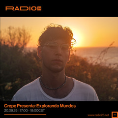 Crepe Presenta: Explorando Mundos @Radio28 (20 de Septiembre, 2025)