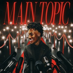 MAIN TOPIC