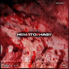 HEMATOPHAGY ft. reidu