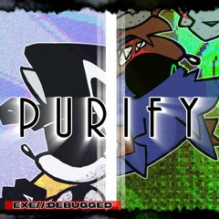 Purify - EXE ://DEBUGGED OST