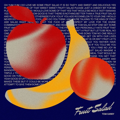 Stream Fruit Salad by Tom Cardy | Listen online for free on SoundCloud