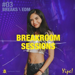 🔥 Breakroom Sessions #03 * Underground Thailand * #แดนซ์ฮิต EDM/breaks/hardstyle