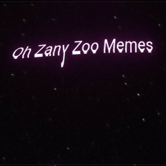 Zany Zoo Memes [feat Shiv]