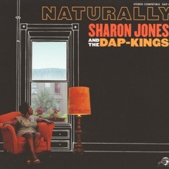 Sharon Jones And The Dap-Kings – Naturally (2005)