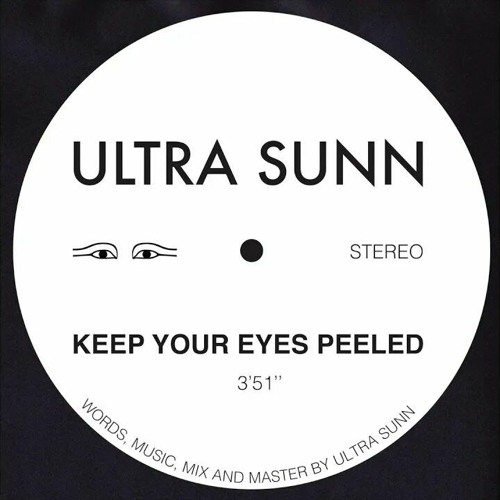 Ultra Sunn - Keep Your Eyes Peeled [slowed]