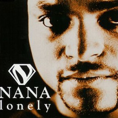 NANA - Lonely (DJ Arix Bootleg)