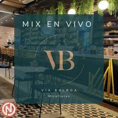 Mix En Vivo - Vía Balboa Miraflores (Reggaeton, Pop, Latin y más)