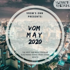VOM - May 2020 (Funk & Groove, Nu Disco, Melodic House, Progressive House, EDM, Techno)