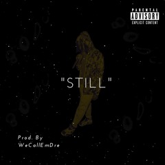 Still {Demo}