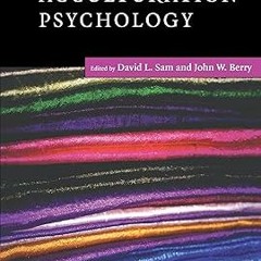 [PDF] DOWNLOAD The Cambridge Handbook of Acculturation Psychology (Cambridge Handbooks in Psych