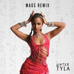 Tyla - Water (M A G S Remix) Radio Edit