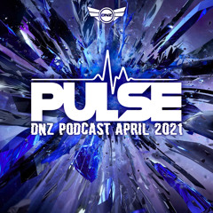 DJ Pulse - DNZ Podcast April 2021 / FREE DOWNLOAD!