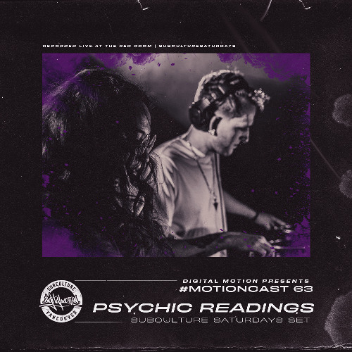MotionCast #63 - Psychic Readings [SUBculture Saturdays set]