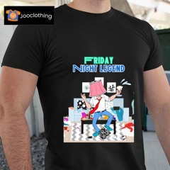 Friday Night Legend Shirt
