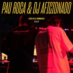 Pau Roca b2b Dj Aficionado live at La Terrrazza 23.09.23