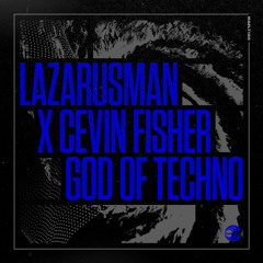 God of Techno (CF Mainframe Remix)