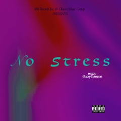 No Stress (feat. Galaybanton)