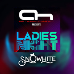 Snowhite - Ladies Night 2024 @Afterhours.FM