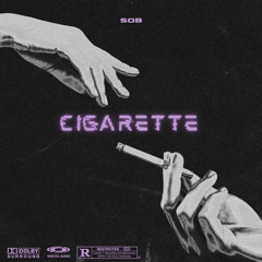 SOB - Cigarette [Extended Version]