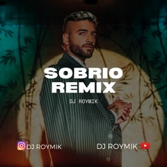 SOBRIO REMIX - DJ ROYMIK