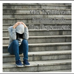 Nothing Left: The Experiment (Remastered)