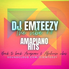 The Vibe 8.0 - Amapiano back to back hits