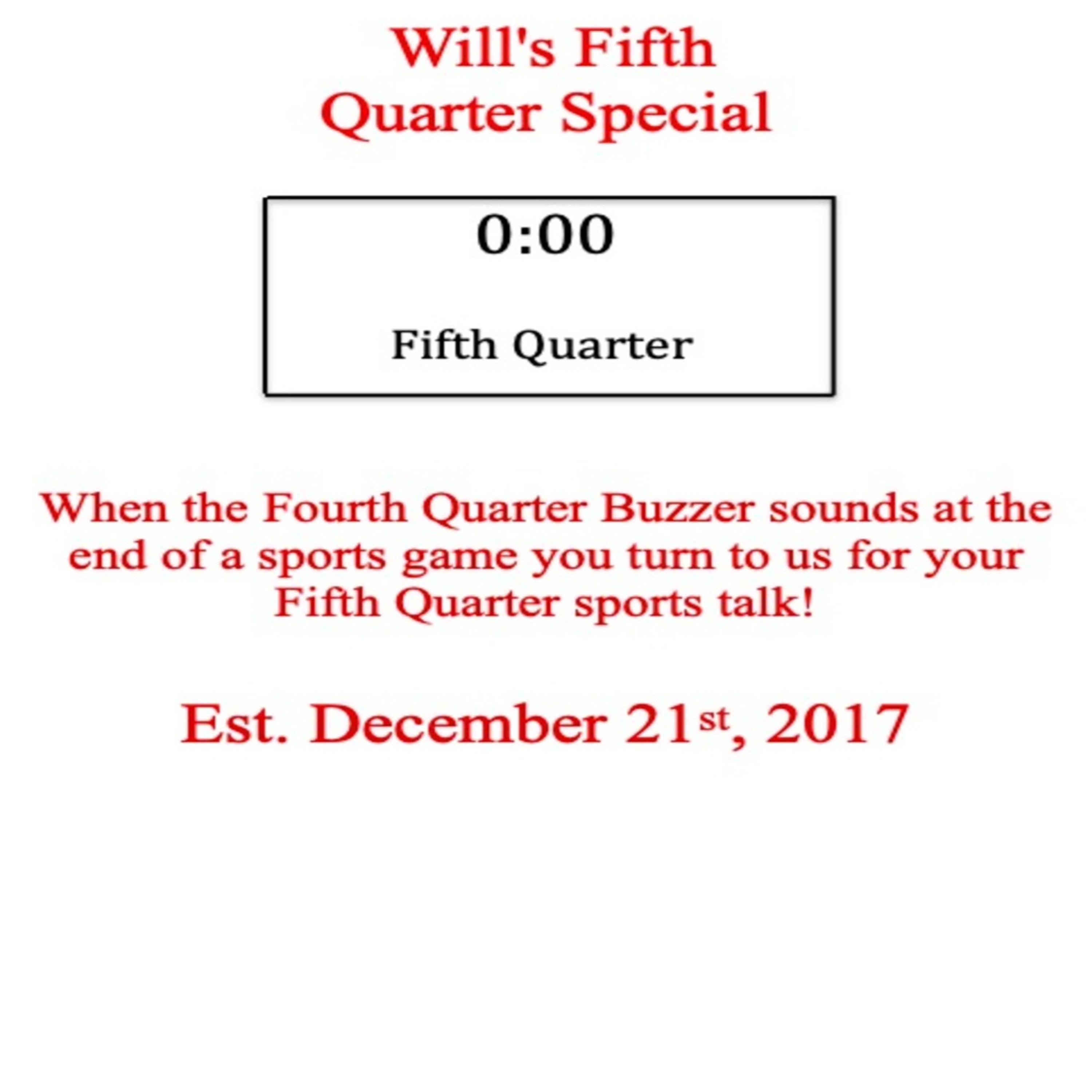 Will\'s Fifth Quarter Special