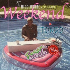 Bizzey X Disclosure & Eko Roosevelt - Weekend Tondo (Feestmeneer Mashup) SC Filter