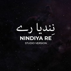 Nindiya Re Studio Version