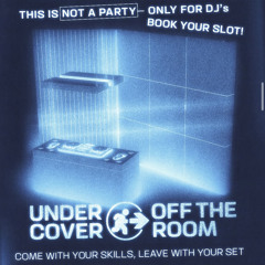 UNDERCOVER - OFF THE ROOM : KOSHOWA (trap, hip hop, bouyon, dancehall & more)