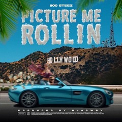Picture Me Rollin (prod by @BLAOWRY)