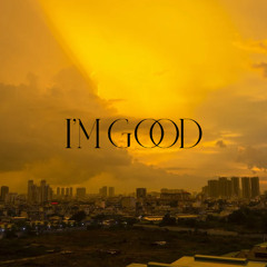 Moyen Nexi - I'm Good