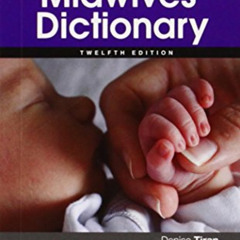 download KINDLE 💕 Bailliere's Midwives' Dictionary by  Denise Tiran HonDUniv  FRCM