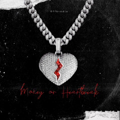 Offbrodie - Money or Heartbreak (Official audio)