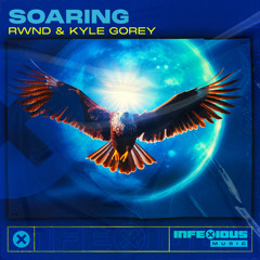 RWND & Kyle Gorey - Soaring