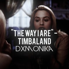 The Way I Are (Remake)