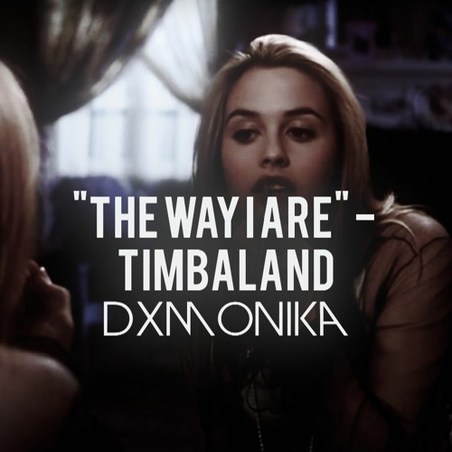 The Way I Are (Remake)