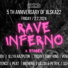Rave Inferno 5TH Anniversary of Jilska22