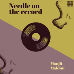 Needle on the record - Out 30th December 2020