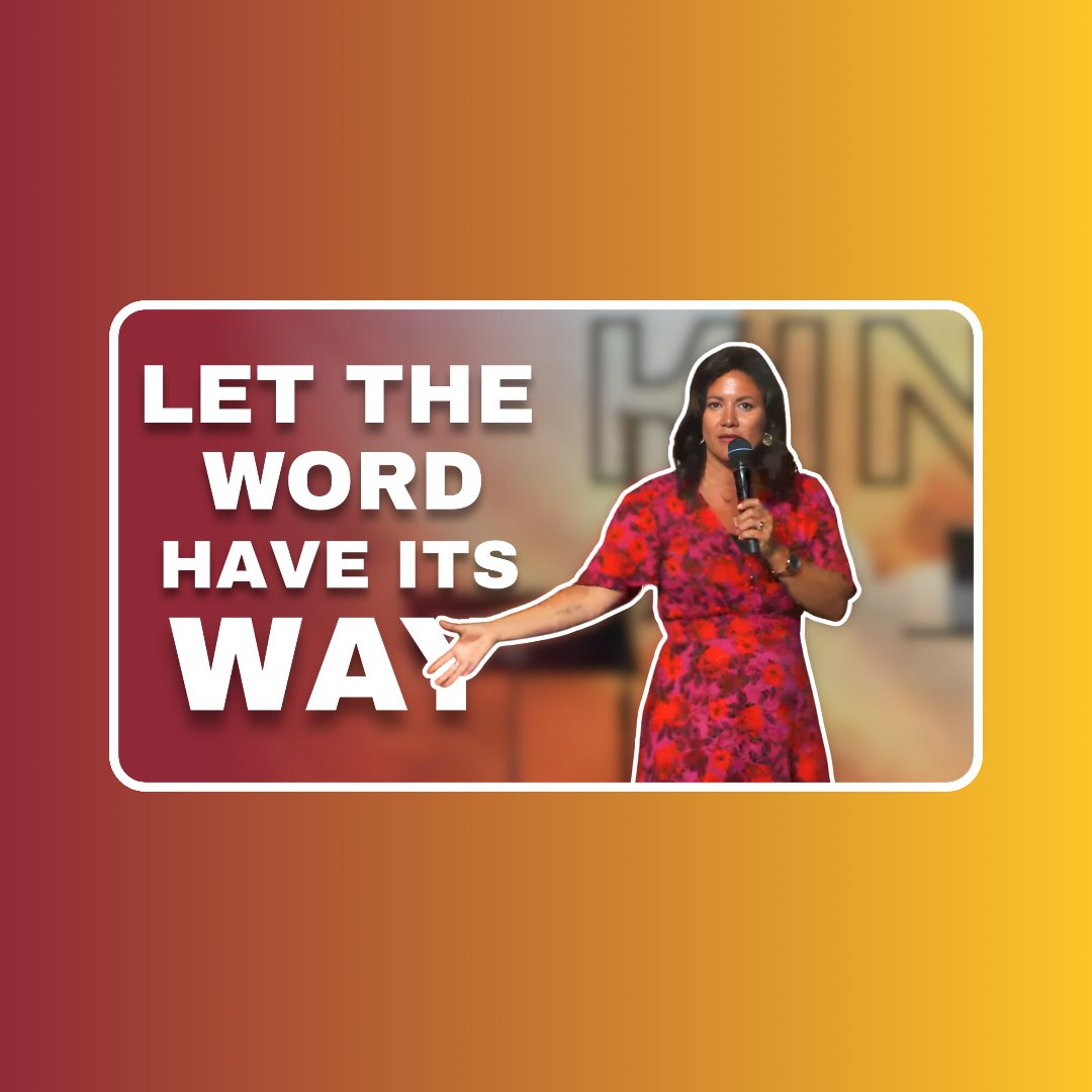 Maturing the Kingdom: Let the Word have its WAY! | Aug. 2 episode artwork