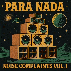 NOISE COMPLAINTS VOL. 1