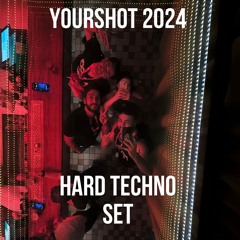 YourShot 2024 Hard Techno Set