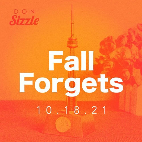 Fall Forgets - 2021-10-18