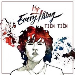 TienTien- My Everything - An6ix Mixmash 2024