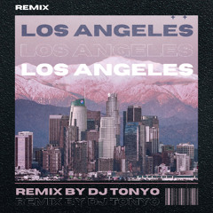 LOS ANGELES - SIAKA (DJ TONYO REMIX)