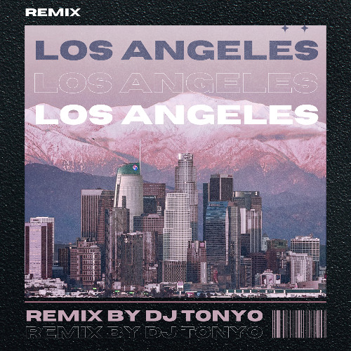 LOS ANGELES - SIAKA (DJ TONYO REMIX)