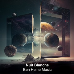Nuit Blanche 🔹 Ben Heine Music