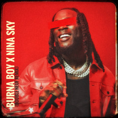 Burna boy x Nina Sky (Double Neuf REMIX)