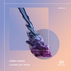 Jordy Wess - Losing My Mind