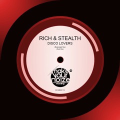 Rich & Stealth - Disco Lovers